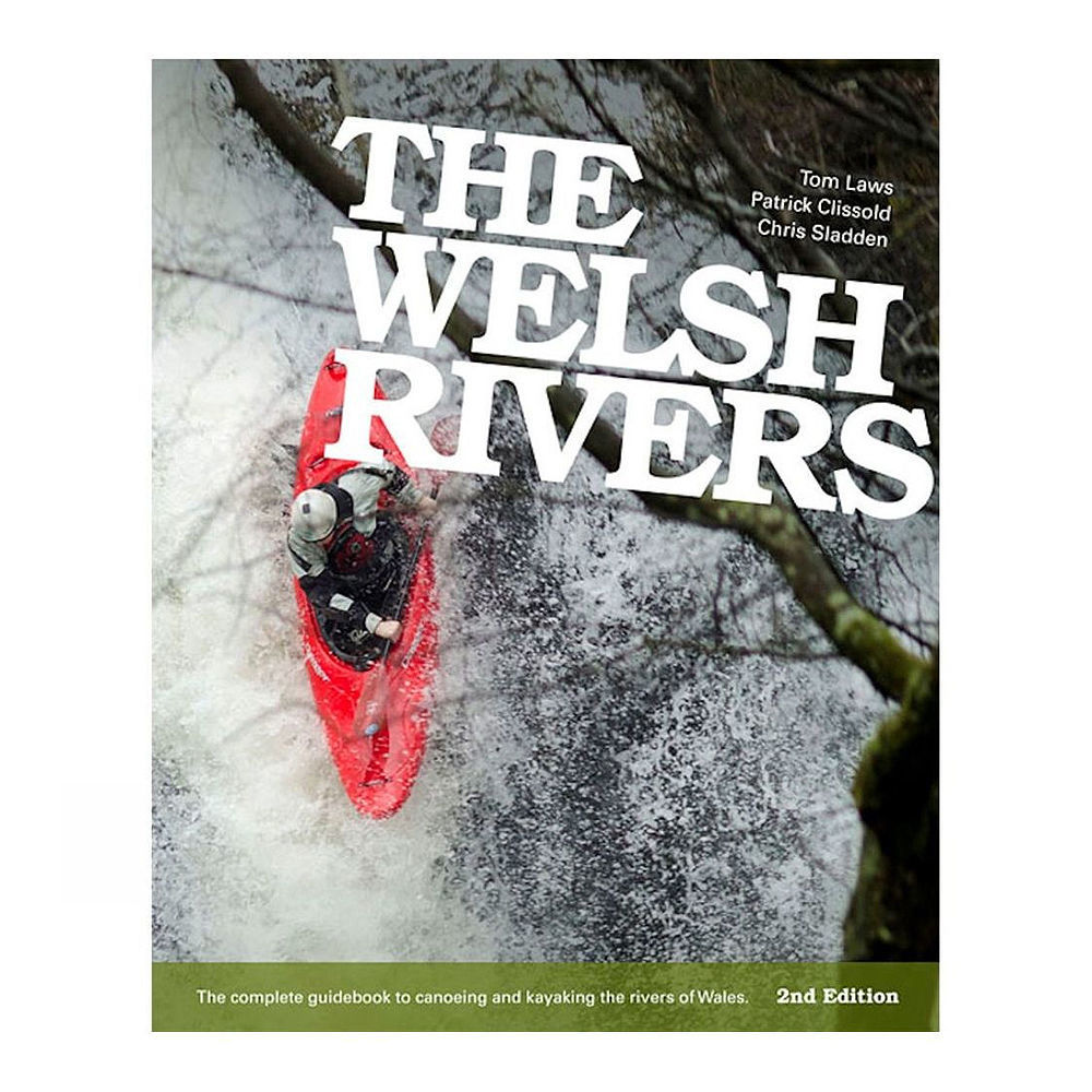 Chris Sladden Books The Welsh Rivers