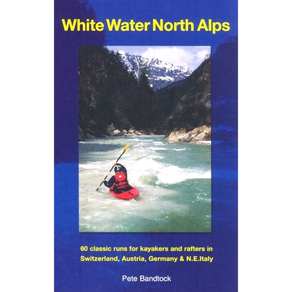 Rivers Publishing White Water North Alps