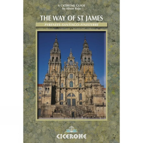  Cicerone The Way Of St James Spain: Pyrenees-Santiago-Finisterre