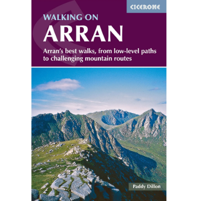 Cicerone Walking on Arran - The best low level walks and challenging mountain routess Cicerone Walking on Arran - The best low level walks and challenging mountain routess