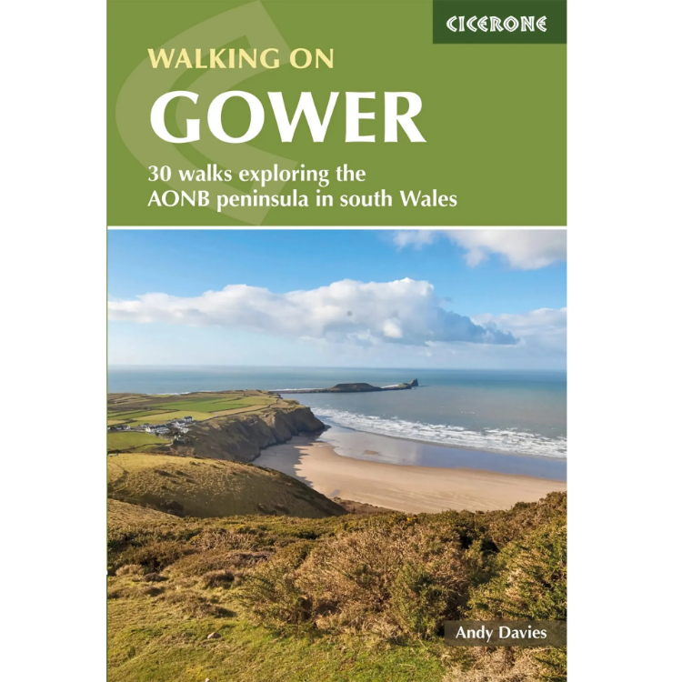 Cicerone Walking on The Gower - 30 walks exploring the AONB peninsula in South Wales