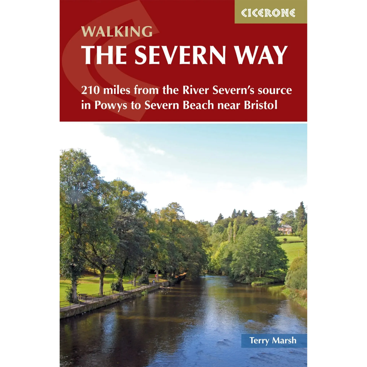 Cicerone Walking The Severn Way