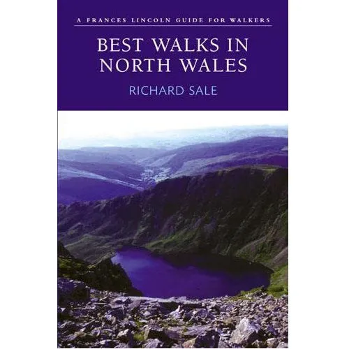 Frances Lincoln Best Walks in North Wales