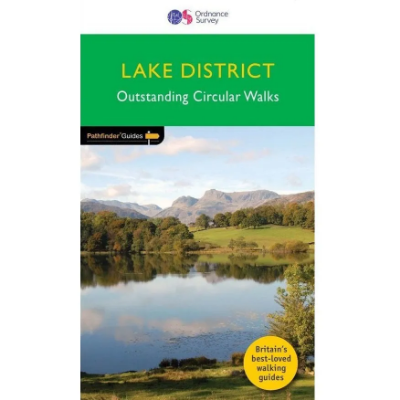 Pathfinder Lake District - Outstanding Circular Walks Pathfinder Lake District - Outstanding Circular Walks