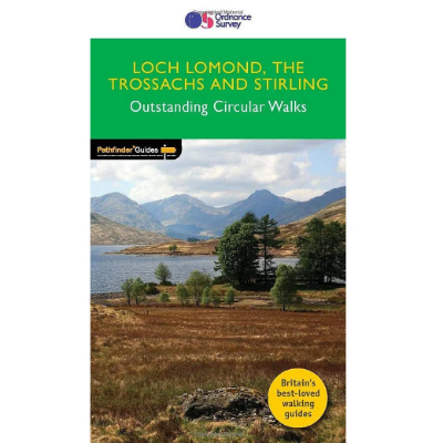 Pathfinder Loch Lomond, The Trossachs and Stirling - Outstanding Circular Walks Pathfinder Loch Lomond, The Trossachs and Stirling - Outstanding Circular Walks