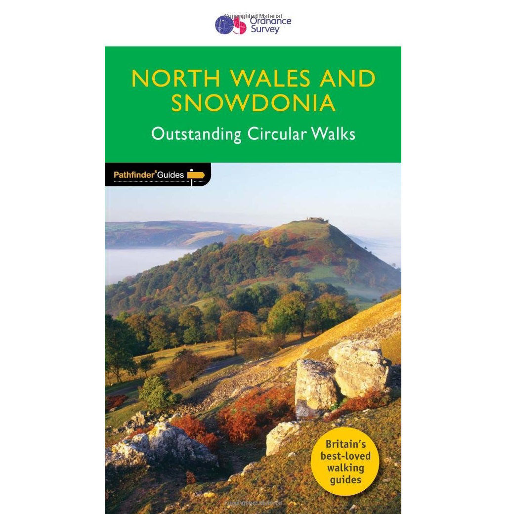 Pathfinder North Wales and Snowdonia - Outstanding Circular Walks