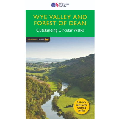 Pathfinder Wye Valley And Forest Of Dean - Outstanding Circular Walks Pathfinder Wye Valley And Forest Of Dean - Outstanding Circular Walks