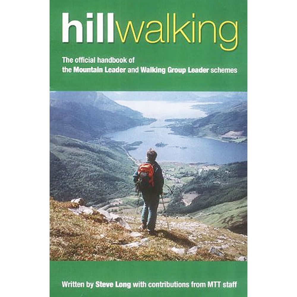 UK Mountain Training Board Hill Walking - Official Handbook of the Mountain Training Walking Schemes 3rd Edition