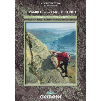 Cicerone Scrambles in the Lake District Volume 1 Southern Lakes Cicerone Scrambles in the Lake District Volume 1 Southern Lakes