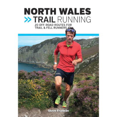 Vertebrate Publishing North Wales Trail Running Vertebrate Publishing North Wales Trail Running