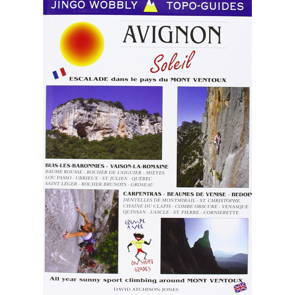 Jingo Wobbly Avignon Soleil - All Year Sunny Sport Climbing Around Mont Ventoux
