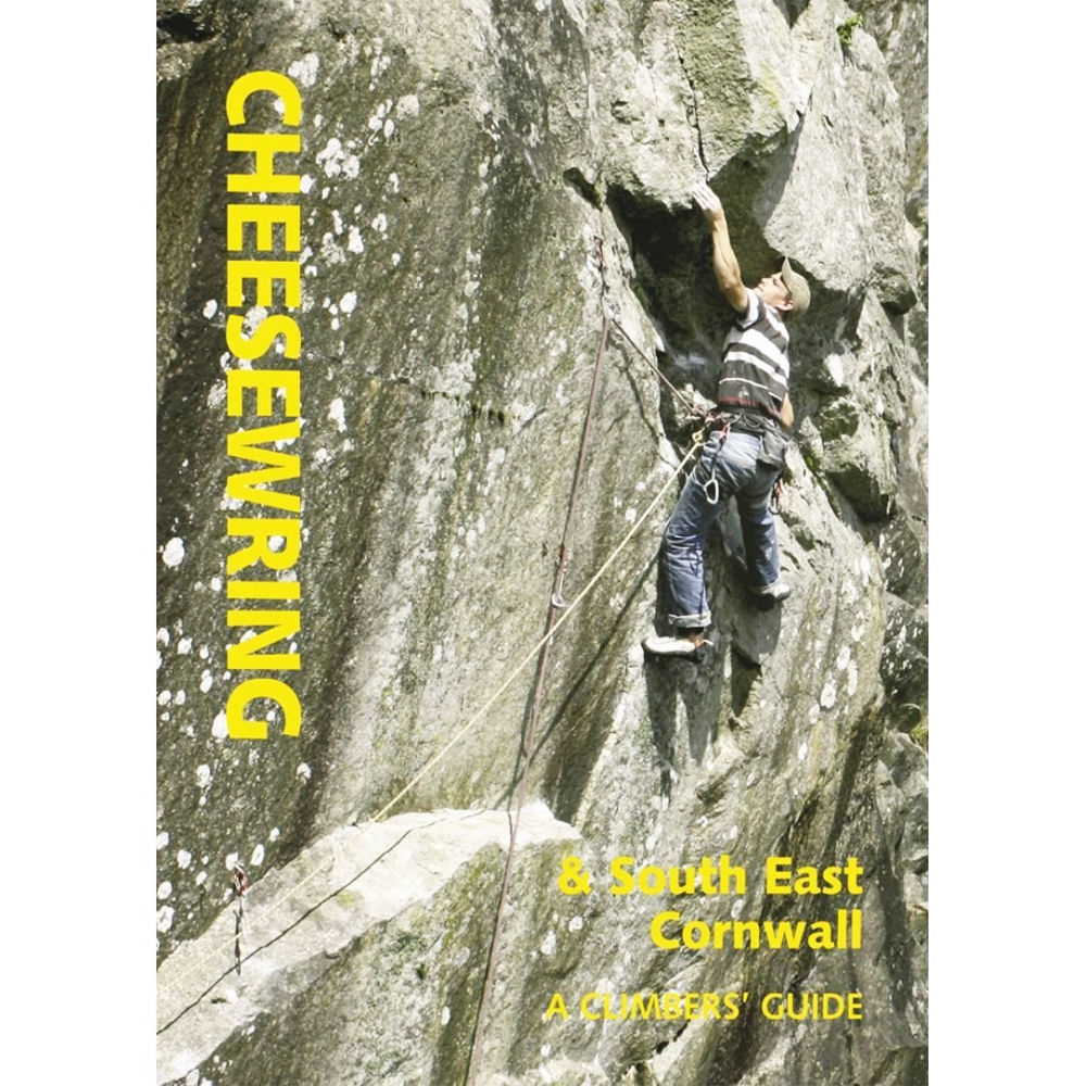 St Ives Publishing Cheesewring and South East Cornwall - A Climber's Guide