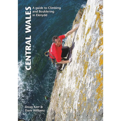 Steep Stone Central Wales - A guide to Climbing and Bouldering in Elenydd Steep Stone Central Wales - A guide to Climbing and Bouldering in Elenydd