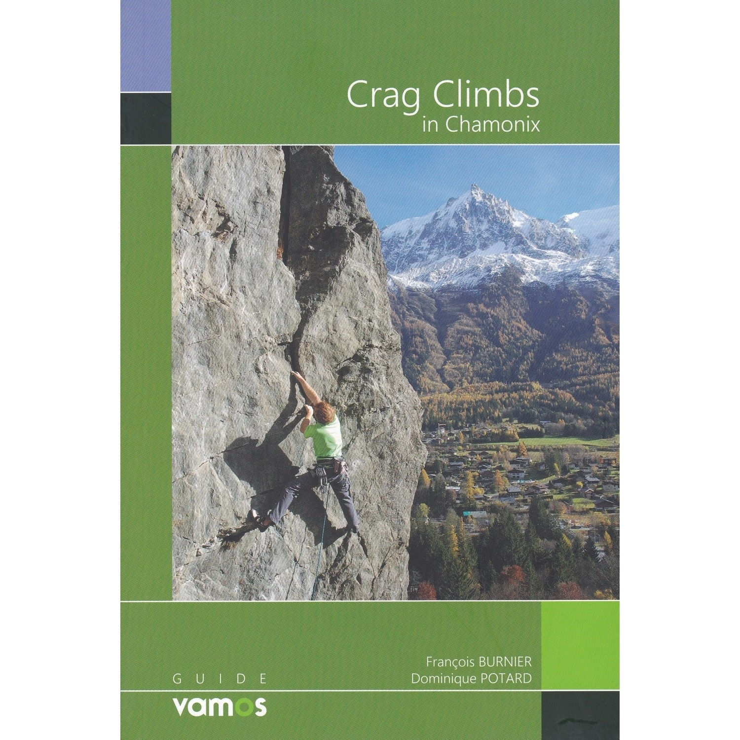 Vamos Crag Climbs In Chamonix