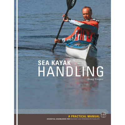 Pesda Press Sea Kayak Handling Pesda Press Sea Kayak Handling