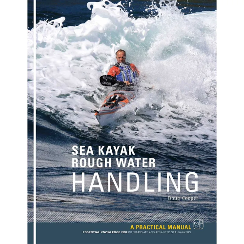 Pesda Press Sea Kayak: Rough Water Handling