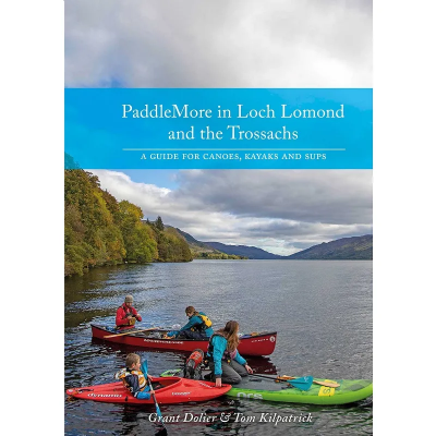 Pesda Press PaddleMore in Loch Lomond and the Trossachs Pesda Press PaddleMore in Loch Lomond and the Trossachs