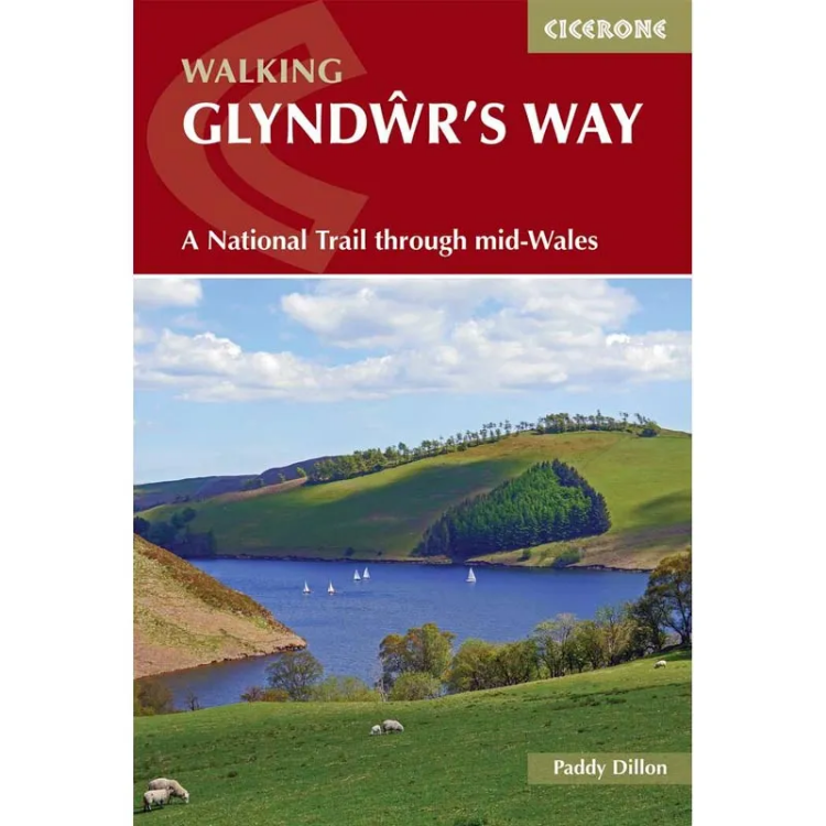 Cicerone Press Walking Glyndwr's Way