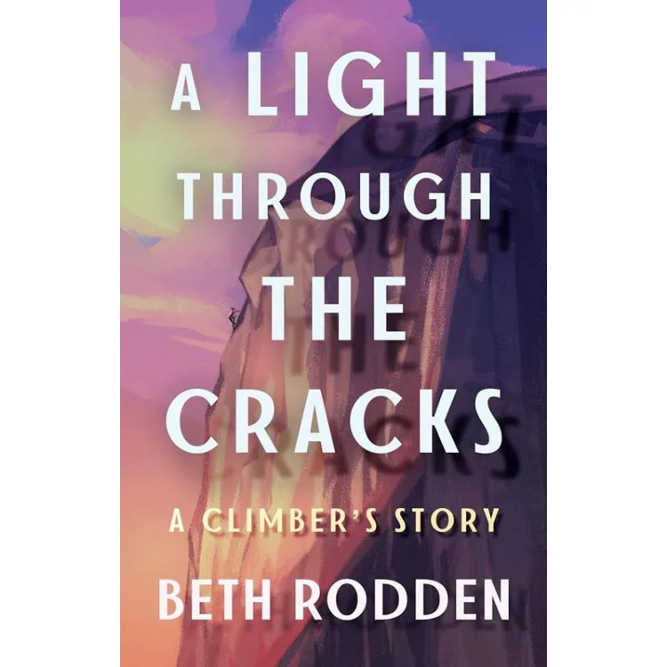 Brilliance Publishing A Light Through the Cracks - A Climbers Story: Beth Rodden