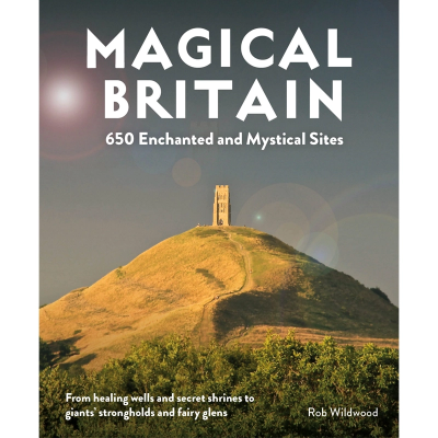 Wild Things Publishing Magical Britain Wild Things Publishing Magical Britain