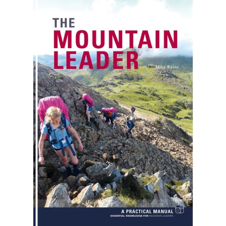The Mountain Leader: Essential Knowledge for Mountain Leaders