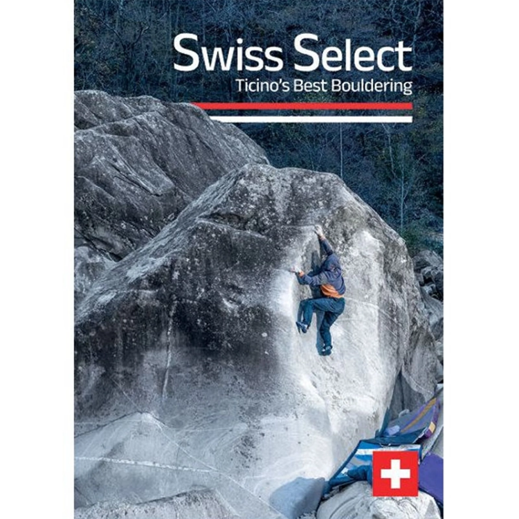 Eliot Stephens Swiss Select - Ticino's Best Bouldering